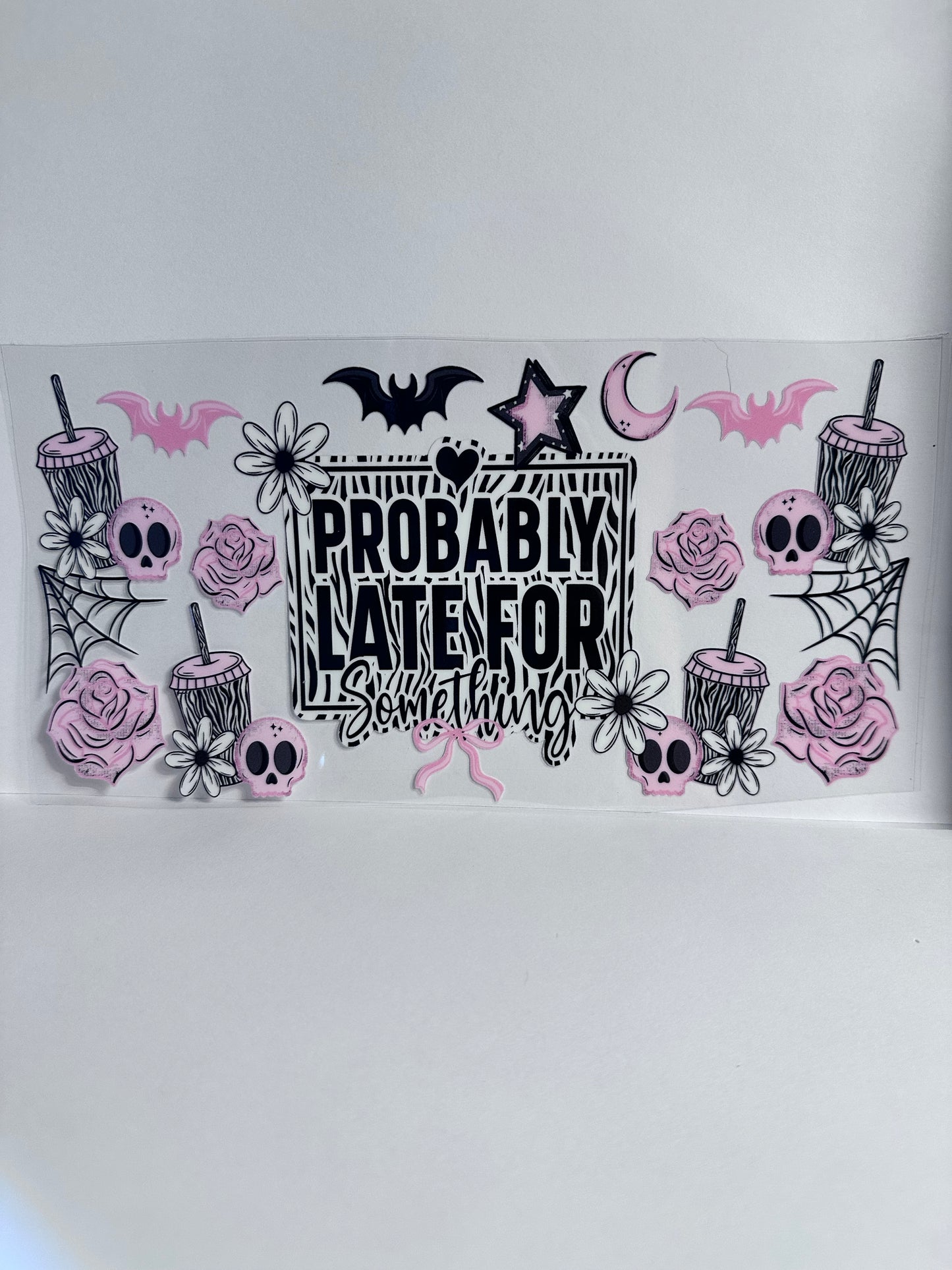 Probably Late for Something