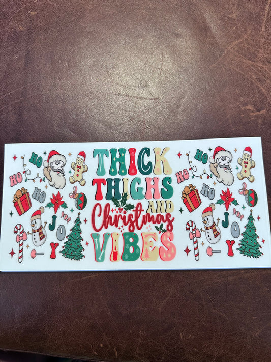 Thick Thighs Xmas Vibes