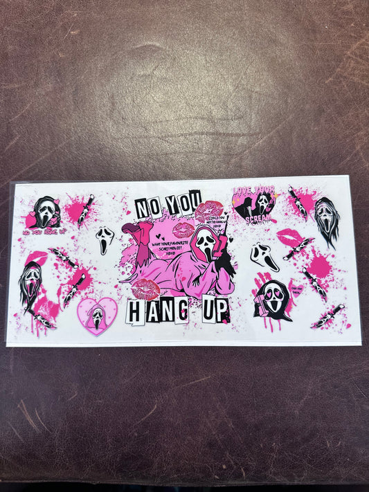 No You Hang Up Pink