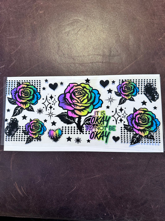 It's Ok to be Not Ok Roses