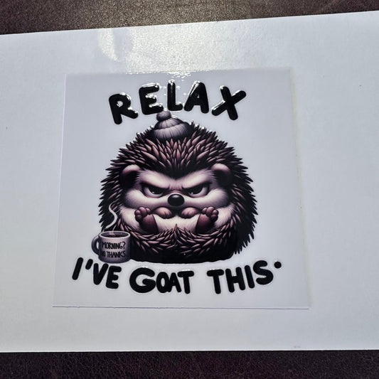 Relax I've Goat This 3.5"