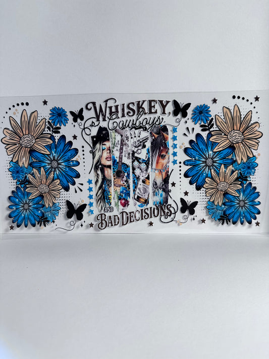 Whiskey Cowboys Bad Decisions